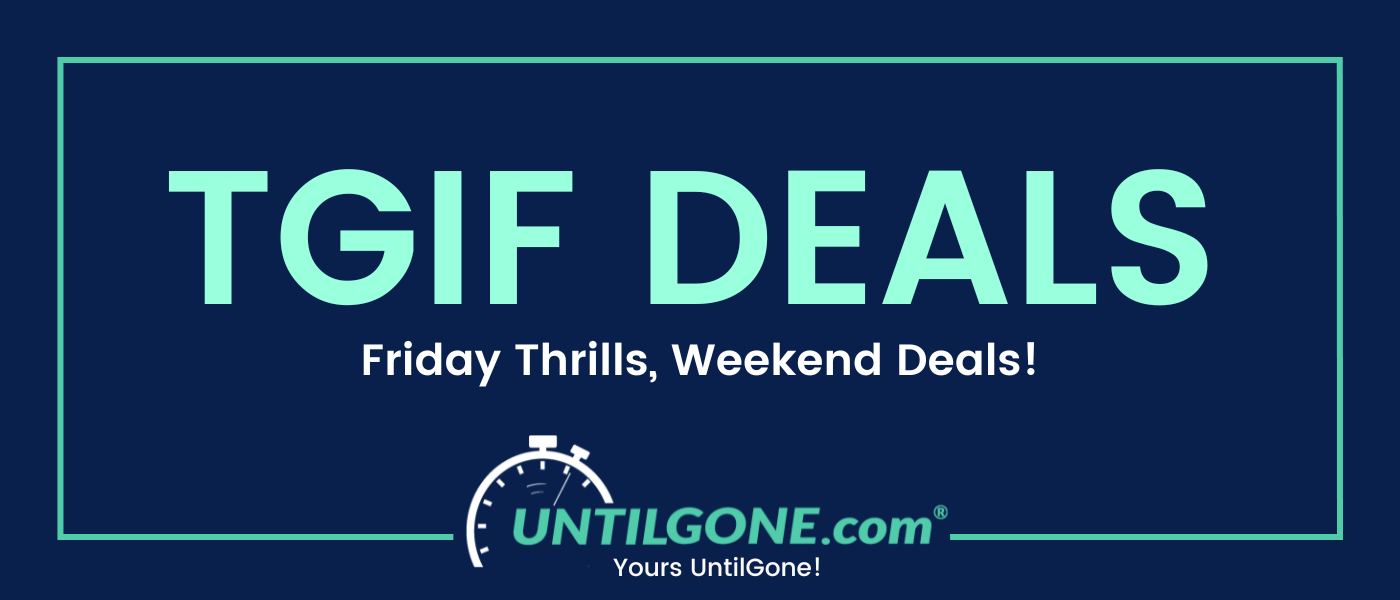 TGIF Deals